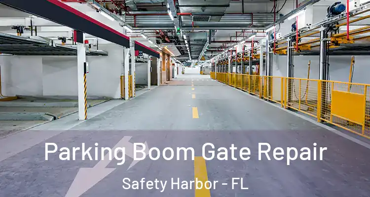  Parking Boom Gate Repair Safety Harbor - FL