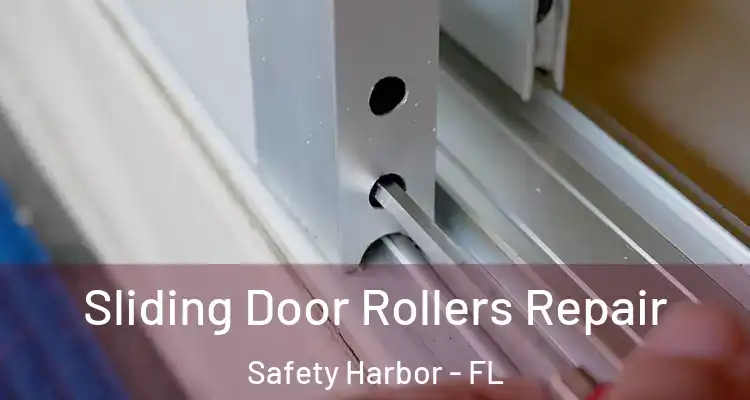  Sliding Door Rollers Repair Safety Harbor - FL